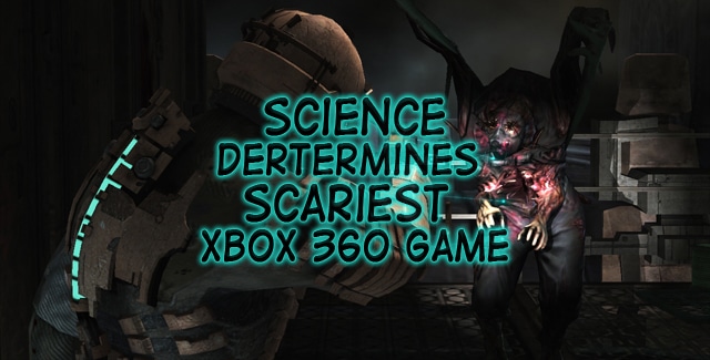 Science Determines Scariest Xbox 360 Game