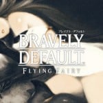 Bravely Default: Flying Fairy Sexy Girl Art. New 3DS RPG from Square