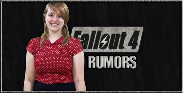 Fallout 4 Rumors