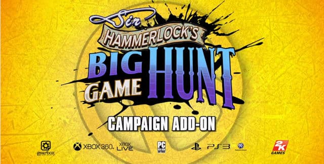 Borderlands 2: Sir Hammerlock's Big Game Hunt Walkthrough