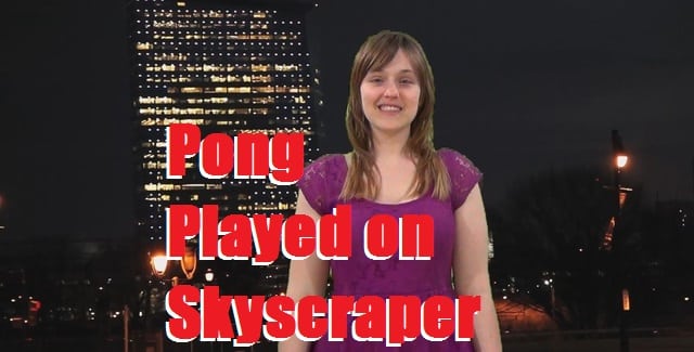Pong Played on Skyscraper