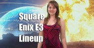 Square Enix E3 Lineup