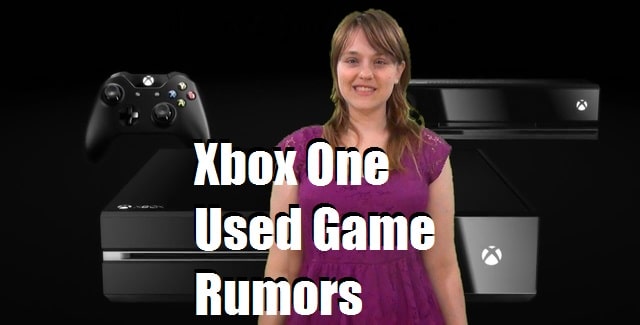 Xbox One Used Game Rumors