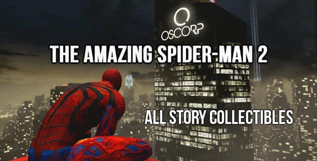 The Amazing Spider-Man 2 Game Audio Logs & Jameson's Photos Locations Guide