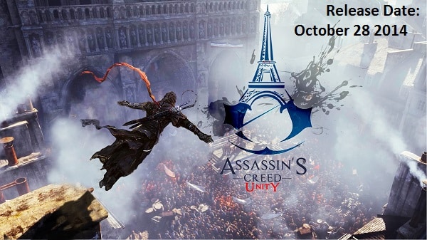Assassin's Creed Unity Release Date October 28 2014