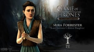 Telltale Game of Thrones Mira Forrester