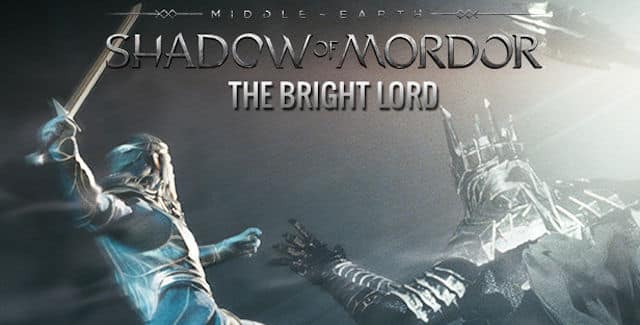 Middle Earth: Shadow of Mordor - The Bright Lord Walkthrough