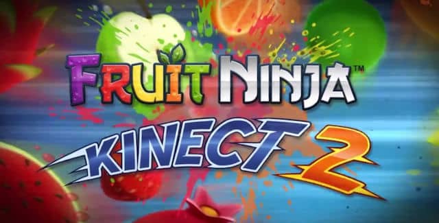 fruit ninja kinect 2
