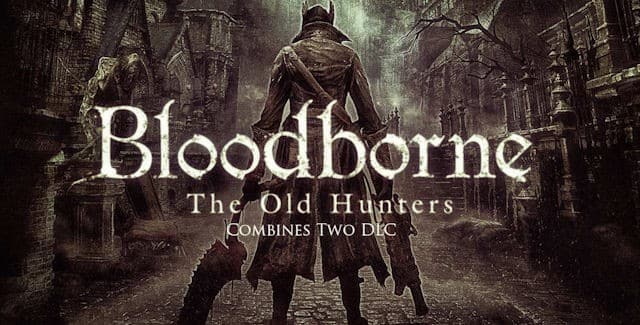 Bloodborne: The Old Hunters Weapons Locations Guide