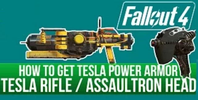 Fallout 4 Automatron Tesla Rifle, Salvaged Assaultron Head, Tesla Power Armor Locations Guide