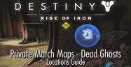 Destiny: Rise of Iron Dead Ghosts Locations Guide