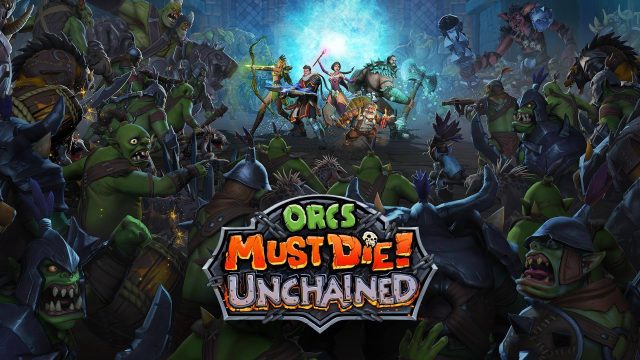 Orcs Must Die! Unchained Cover