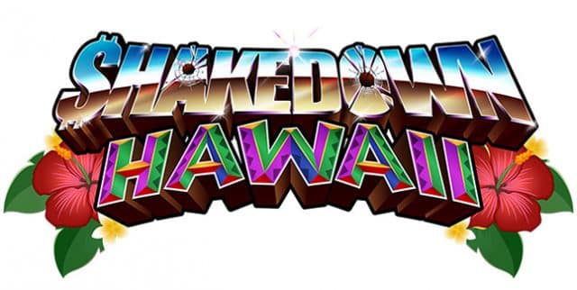 shakedown hawaii announced