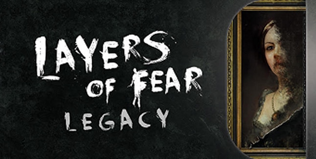 Layers of Fear Legacy Banner