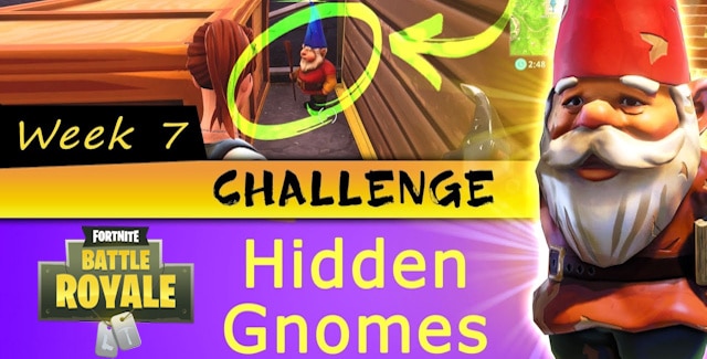 Fortnite Battle Royale Week 7 Challenges: Hidden Gnomes Named Locations Guide