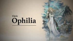 Octopath Traveler Ophilia