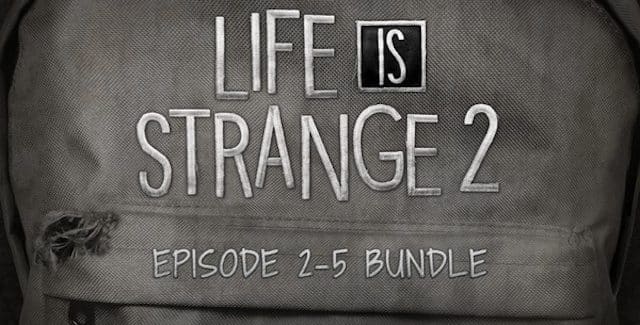 Life Is Strange 2 Episode 2 Release Date