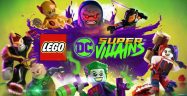 Lego DC Super Villains Walkthrough