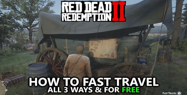 How To Fast Travel In Red Dead Redemption 2