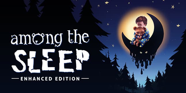 Among the Sleep Enhanced Edition Banner