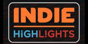 Indie Highlights Banner