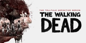 The Walking Dead The Telltale Definitive Series Banner