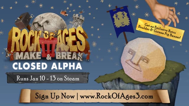 Rock of Ages 3 Make & Break Closed Alpha Banner