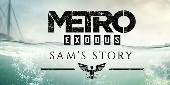 Metro Exodus Sam's Story Banner