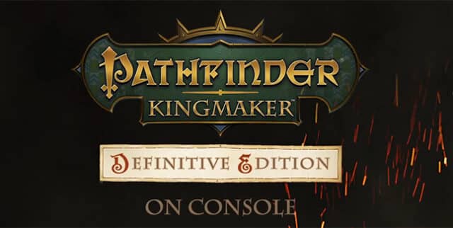 Pathfinder: Kingmaker Definitive Edition Confirmed For Ps4 And Xbox One 