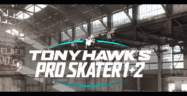 Tony Hawk's Pro Skater 1 + 2 Remastered Game Release