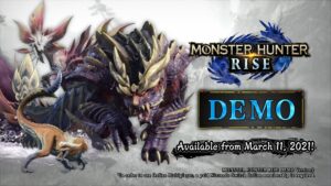 Monster Hunter Rise Demo March 11