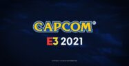 E3 2021 Capcom Press Conference Roundup