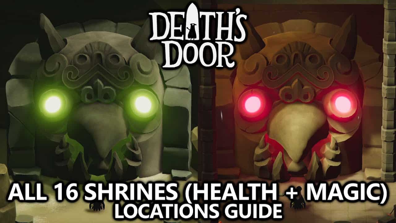 Death's Door Health & Magic Upgrade Shrines Locations Guide