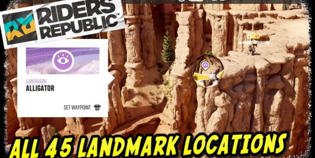 Riders Republic Landmarks Locations Guide