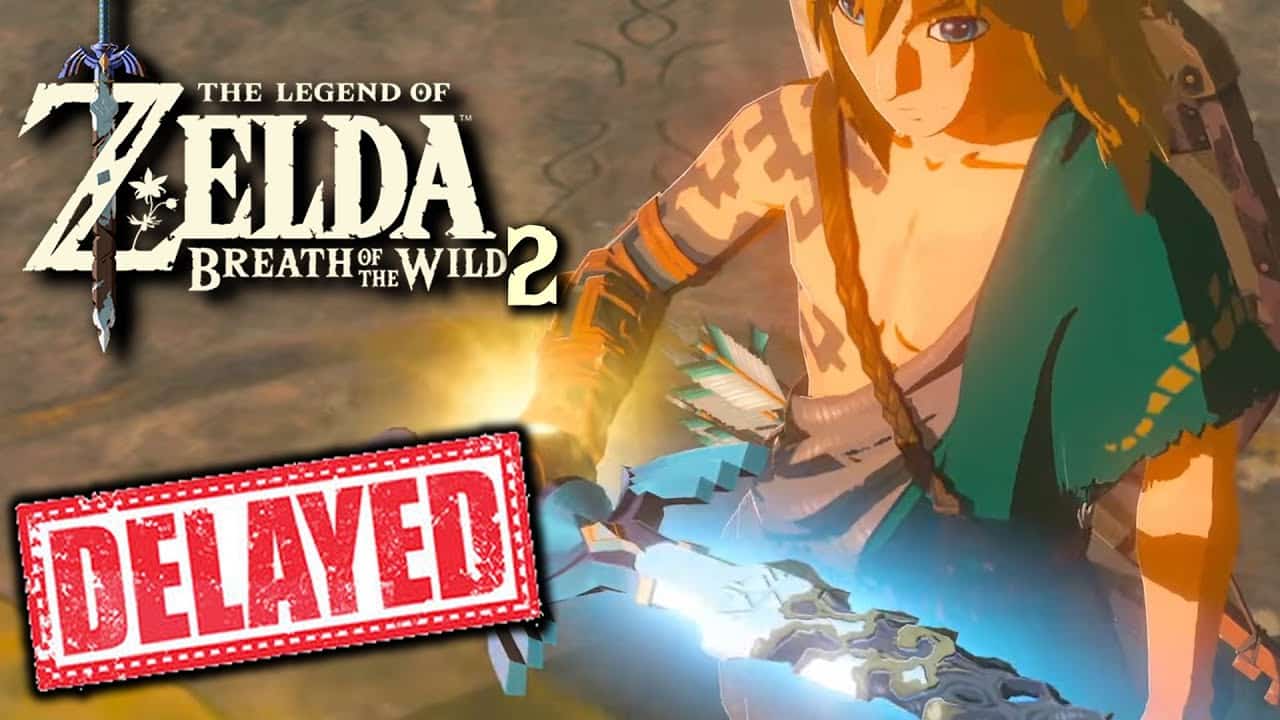 The Legend of Zelda: Breath of the Wild 2 Release Date Delayed