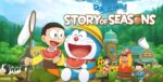 Doraemon Story of Seasons: Friends of the Great Kingdom game release