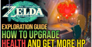 The Legend of Zelda: Tears of the Kingdom How To Fully Upgrade Health