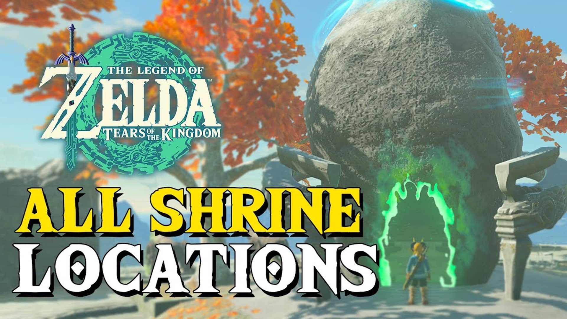 The Legend of Zelda: Tears of the Kingdom Shrines Locations Guide